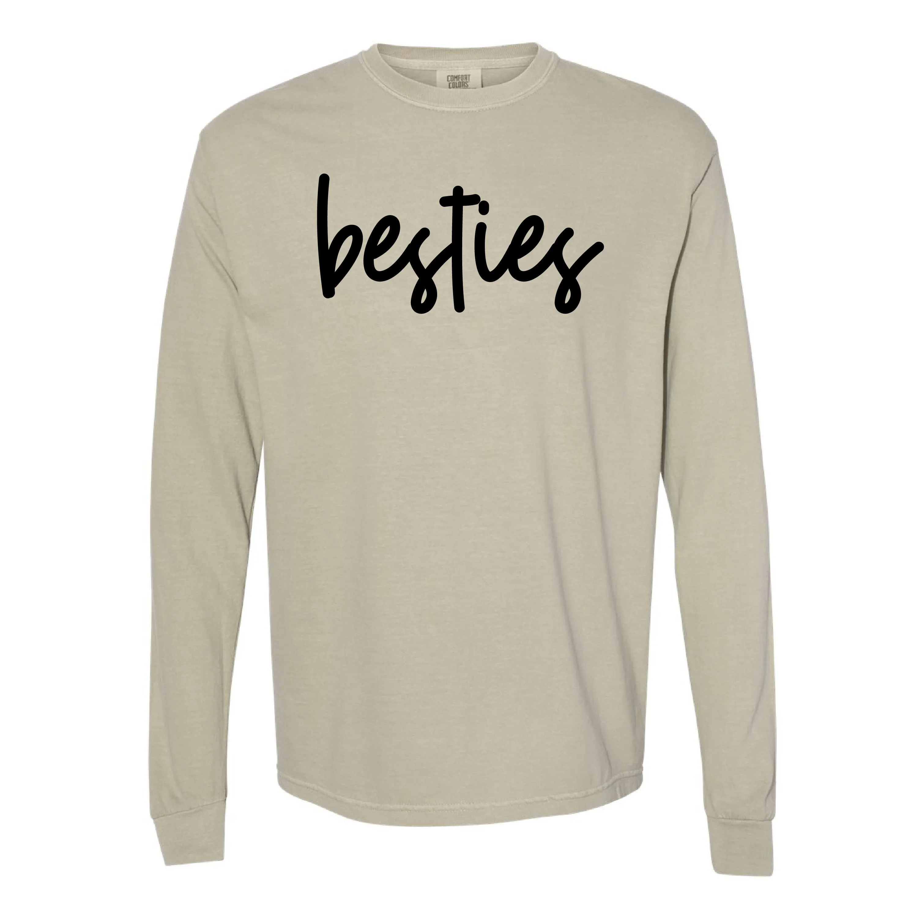 Besties - LONG SLEEVE Comfort Colors Tee