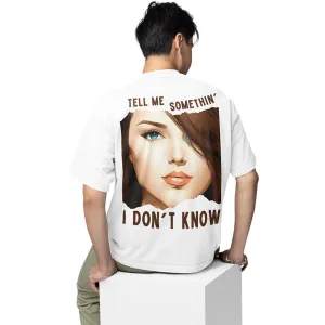 Selena Gomez Oversized T shirt - Tell Me Something I Don't Know